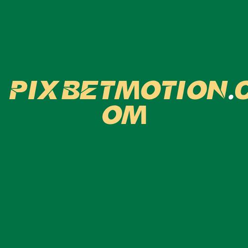 Logo da PIXBETMOTION